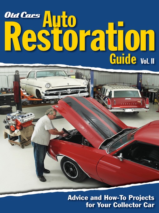 Title details for Old Cars Auto Restoration Guide, Volume II by Old Cars Weekly Editors - Available